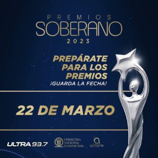 Premios Soberano se celebrará el 22 de marzo 2023 ¿Cual es tu opinión?